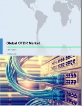 Global OTDR Market 2017-2021